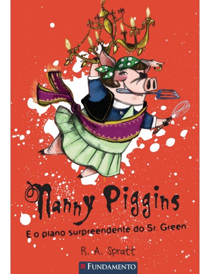 Nanny Piggins – E o plano surpreendente do Sr. Green