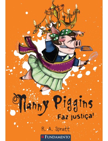 Nanny Piggins – Faz justiça!