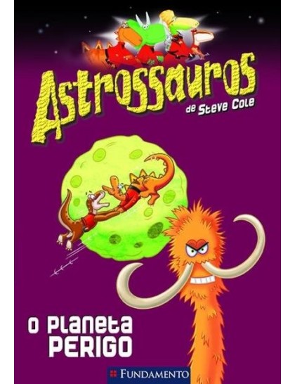 Astrossauros – O Planeta do Perigo