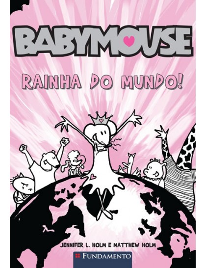 Baby Mouse – Rainha do Mundo!