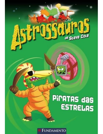 Astrossauros – Piratas das Estrelas